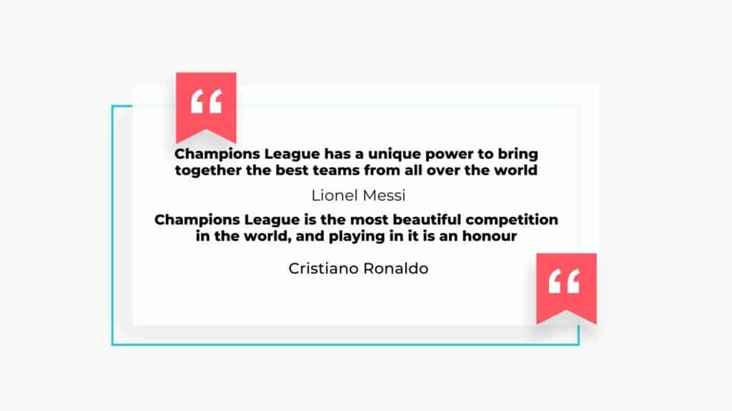 Famous Footballers Quote on Champion League Football